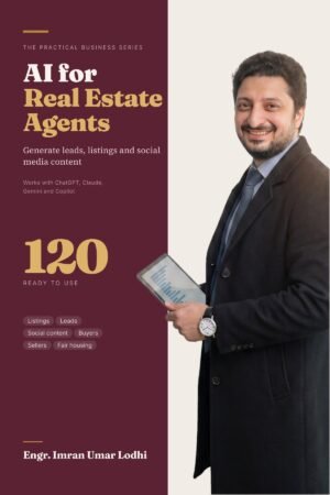 Cover of AI for Real Estate Agents: generate leads, listings and social media content, by Engr. Imran Umar Lodhi