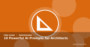 10 Powerful AI Prompts for Architects