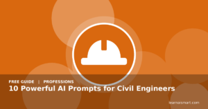 10 Powerful AI Prompts for Civil Engineers