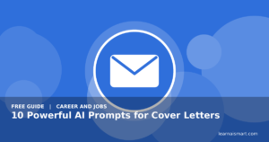 10 Powerful AI Prompts for Cover Letters