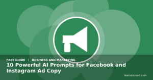 10 Powerful AI Prompts for Facebook and Instagram Ad Copy