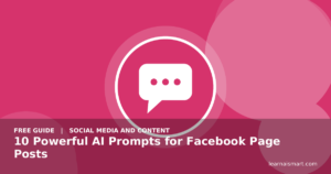 10 Powerful AI Prompts for Facebook Page Posts