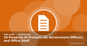 10 Powerful AI Prompts for Government Officers and Office Staff