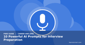 10 Powerful AI Prompts for Interview Preparation