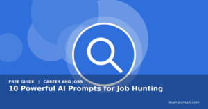 10 Powerful AI Prompts for Job Hunting