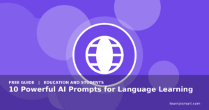 10 Powerful AI Prompts for Language Learning