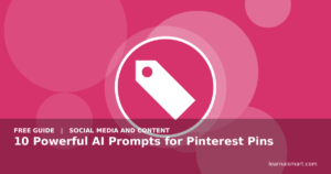 10 Powerful AI Prompts for Pinterest Pins