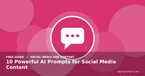 10 Powerful AI Prompts for Social Media Content