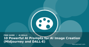 10 Powerful AI Prompts for AI Image Creation (Midjourney and DALL-E)
