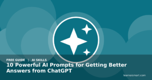 10 Powerful AI Prompts for Getting Better Answers from ChatGPT